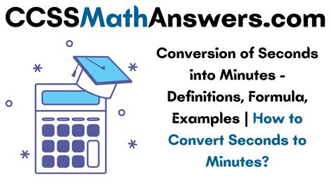 Conversion Of Seconds Into Minutes Definitions Formula Examples