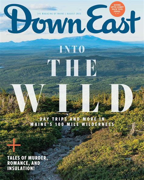August 2023 Maines 100 Mile Wilderness Down East Magazine
