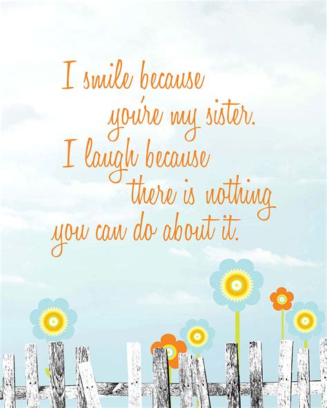 I Smile Because Youre My Sister 6 Sweet Art Prints For National