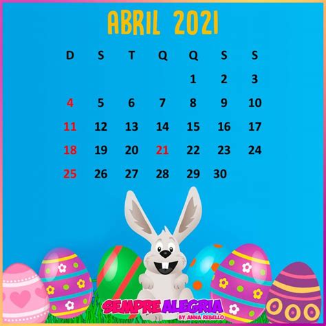 Calendário Abril 2021 Sempre Alegriasempre Alegria