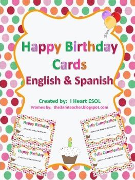 I hope you have a fabulous/wonderful. Happy Birthday Cards {English and Spanish} by I Heart ESOL ...