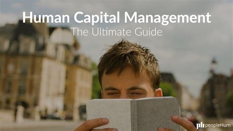 What Is Human Capital Management The Ultimate Guide Peoplehum