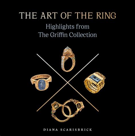 the art of the ring highlights from the griffin collection paulholberton