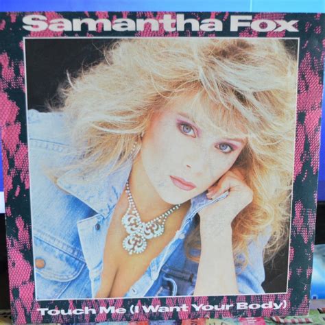 Samantha Fox Touch Me I Want Your Body 7 Inch Buy From Vinylnet