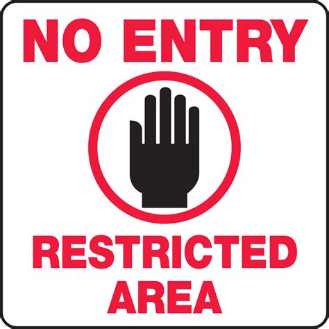 Prohibited Entry Sign