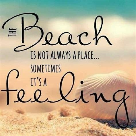 149 Beach Quotes To Make You Feel Like Youre On Vacation Beach Life Quotes Beach Quotes