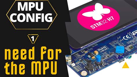 Stm32 Mpu Config 1 Need For The Memory Protection Unit Youtube