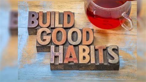 4 Ways To Build Good Habits