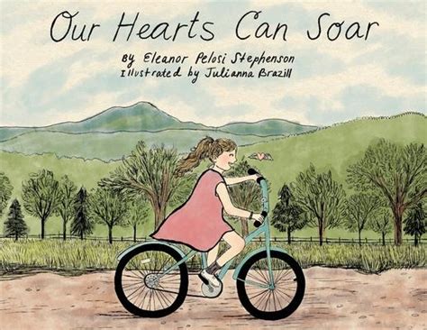 Our Hearts Can Soar By Stephenson Eleanor Pelosi Paperback