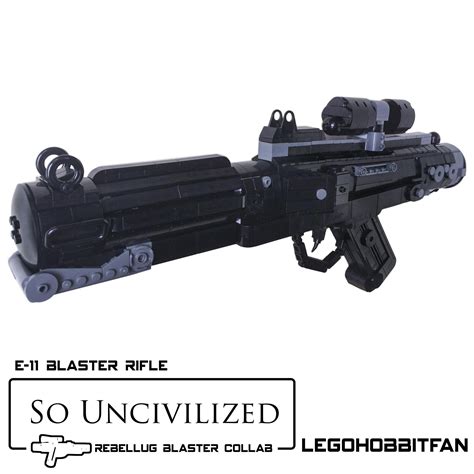 E 11 Blaster Rifle Built By Caleb Legohobbitfan For Our So