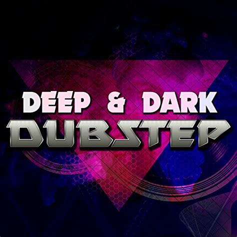 Amazon Com Deep Dark Dubstep Various Artists Digital Music