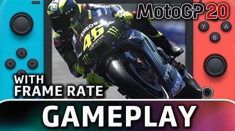 Motogp 20 Nintendo Switch Gameplay And Frame Rate Youtube