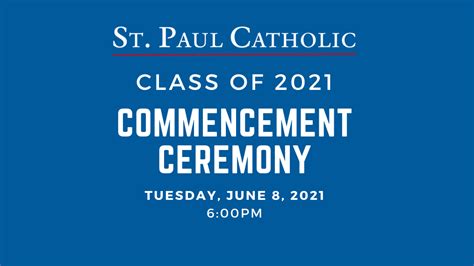 Recording Of The Class Of 2021 Commencement Ceremony St Paul