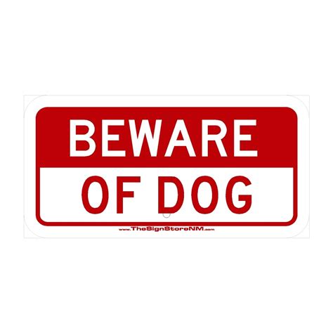 Beware Of Dog Sign The Sign Store Nm