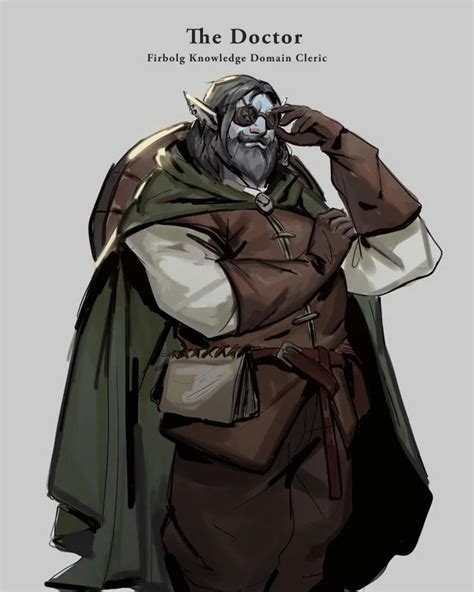 Rf The Doctor Firbolg Knowledge Domain Cleric Characterdrawing