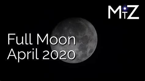 Full Moon Tuesday And Wednesday April 7th And 8th 2020 True Sidereal