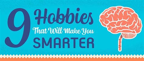 Hobbies That Can Actually Make You Smarter Infographic