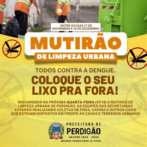 Site Oficial da Prefeitura Municipal de Perdigão MUTIRÃO DE LIMPEZA URBANA