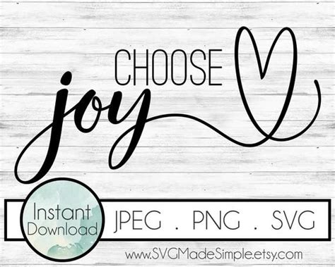 Choose Joy Svg For Commercial Use And Instant Etsy Choose Joy Joy
