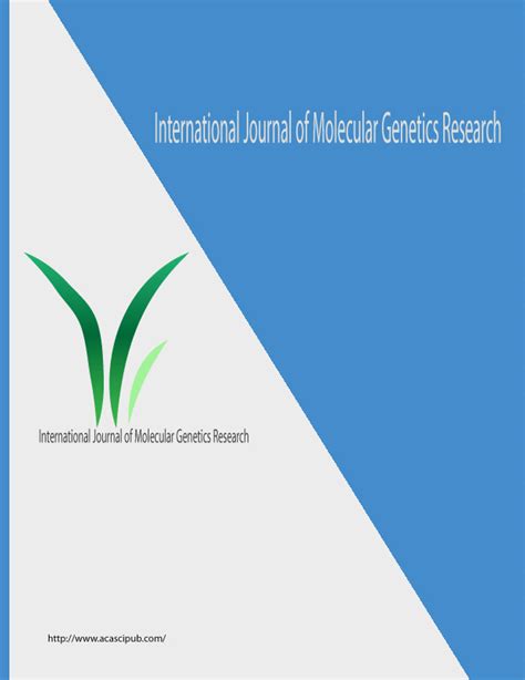 International Journal Of Molecular Genetics Research