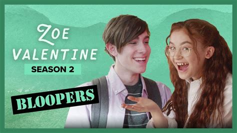 Zoe Valentine Season 2 Bloopers Youtube