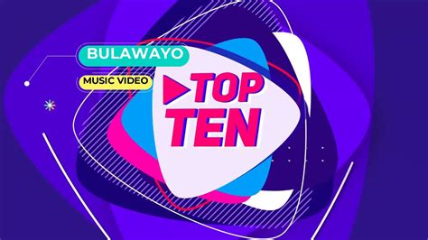 Bulawayo Top 10 Music Video August 2021 Youtube