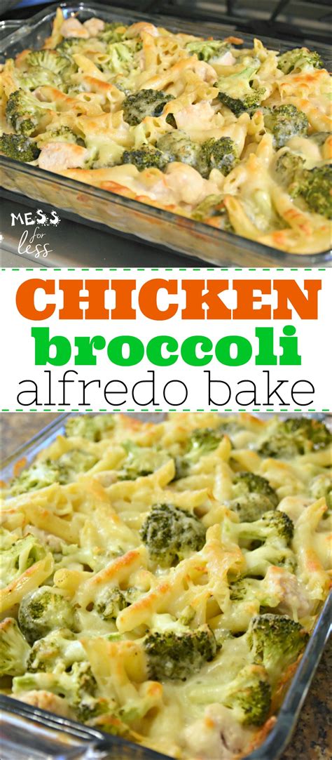 Chicken Broccoli Alfredo Bake Mess For Less