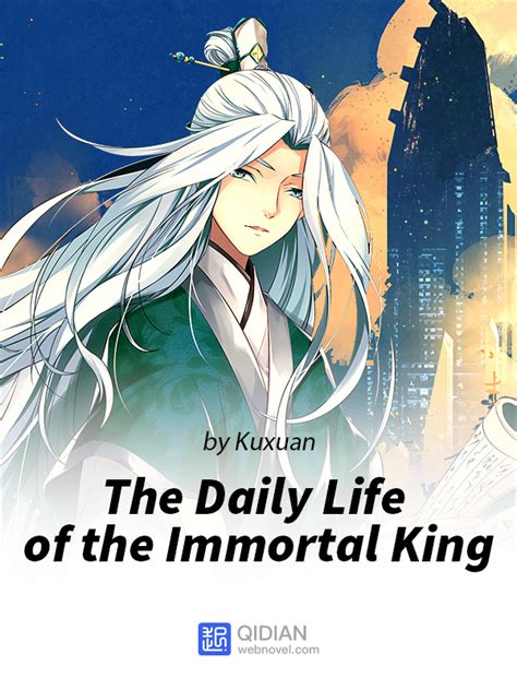Read The Daily Life Of The Immortal King Kuxuan Webnovel