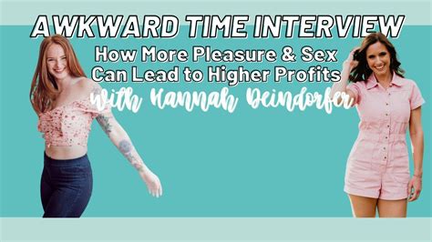 How More Pleasure And Sex Can Lead To Higher Profits W Hannah Deindorfer And My Husband Youtube
