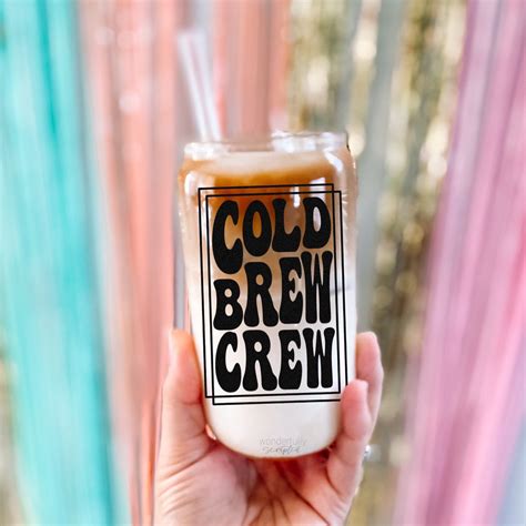 Cold Brew Crew Coffee Themed Cut Files Svg Png Etsy