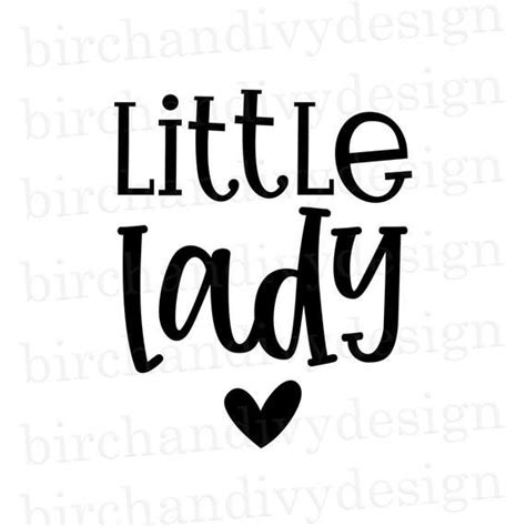 Little Lady Svg File Instant Download For Cricut Or Silhouette Baby