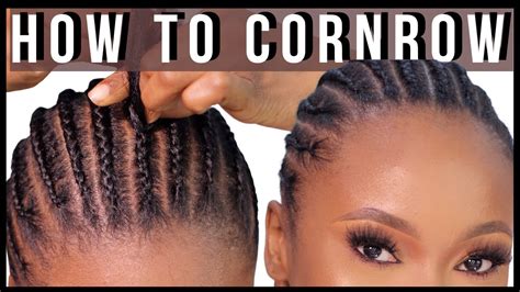 How To Cornrow Your Hair For Beginners Beginner Step By Step Cornrow Braiding Tutorial Youtube