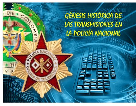 Momentos De Historia De La Policía Nacional De Colombia Génesis De