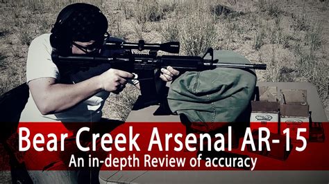 Bear Creek Arsenal Ar 15 Review 2 Youtube