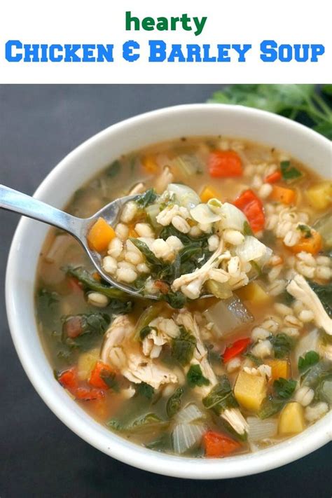 Go indulge without the guilt. Hearty Chicken and Barley Soup with lots of vegetables, a healthy, quick… | Hearty chicken, Soup ...
