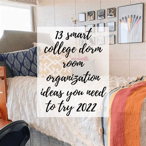 13 Smart College Dorm Room Organization Ideas You Need To Try 2022 Positivity Is Pretty
