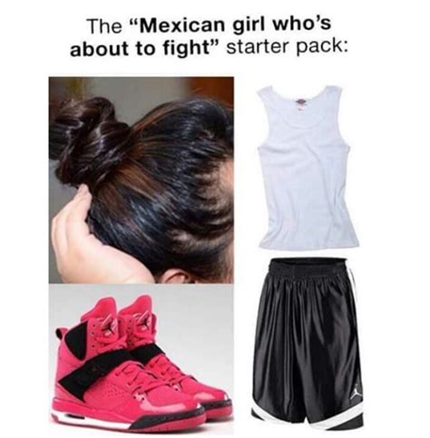 Mexican Girl About To Fight Starter Pack Starterpacks