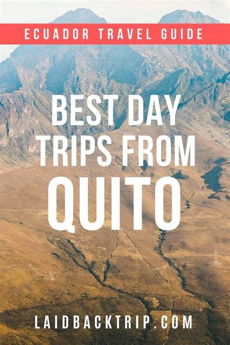 9 Best Day Trips From Quito — Laidback Trip