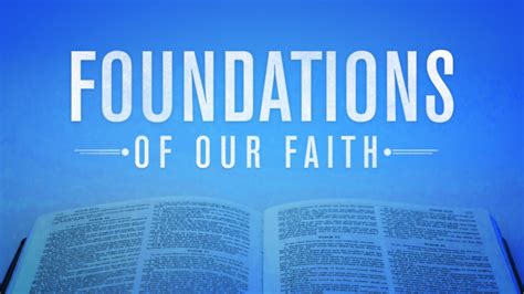 Digging Deeper Foundations Of Our Faith Salvation