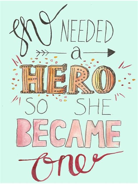 Https://tommynaija.com/quote/she Needed A Hero Quote