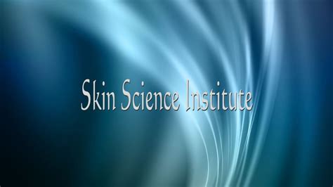 Skin Science Institute Youtube