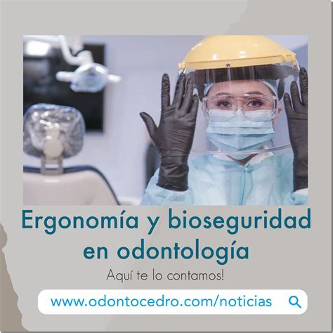 Ergonomía y Bioseguridad en Odontología