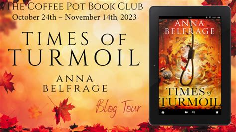 times of turmoil excerpt from anna belfrage historical fiction blog