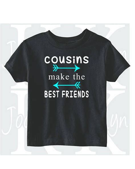 Pin On Cousin Shirts