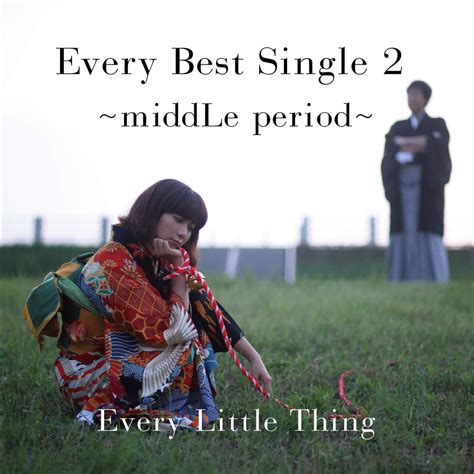 Every Little Thing :: Every Best Single 2 ~middLe period~ (Digital) - J ...