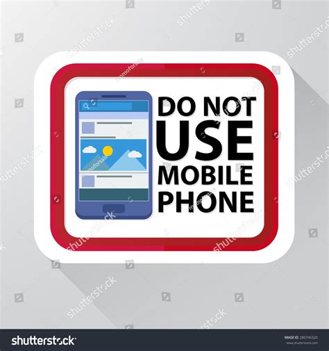 Do Not Use Mobile Phone Sign 스톡 벡터로열티 프리 280746320 Shutterstock