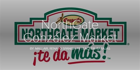 Northgate González Market