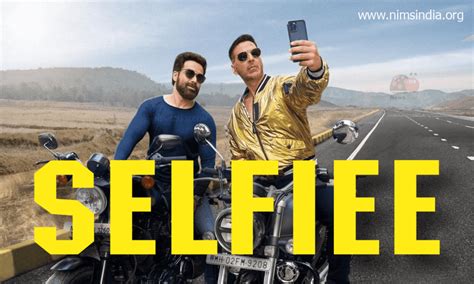 Selfiee Hindi Movie 2022 Akshay Kumar Cast Trailer Songs