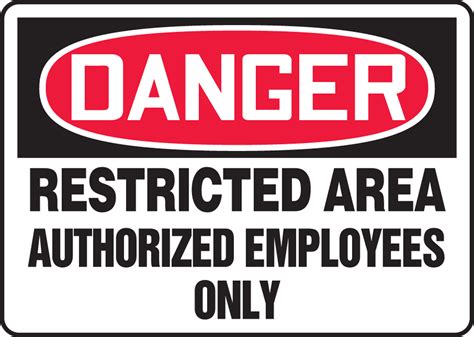 Restricted Area Authorized Employees Only Osha Danger Sign Madm082