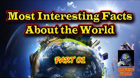 50 Most Interesting Facts About The World Part 1 Youtube